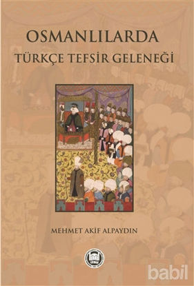 Picture of Osmanlılarda Türkçe Tefsir Geleneği