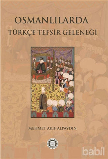 Picture of Osmanlılarda Türkçe Tefsir Geleneği