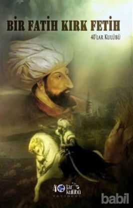 Picture of Bir Fatih Kırk Fetih
