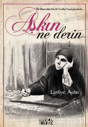 Picture of Aşkın Ne Derin