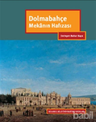 Picture of Dolmabahçe  Mekanın Hafızası