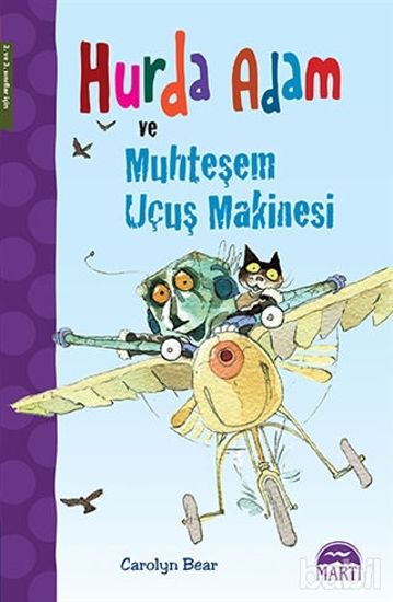 Picture of Hurda Adam ve Muhteşem Uçuş Makinesi