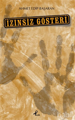 Picture of İzinsiz Gösteri