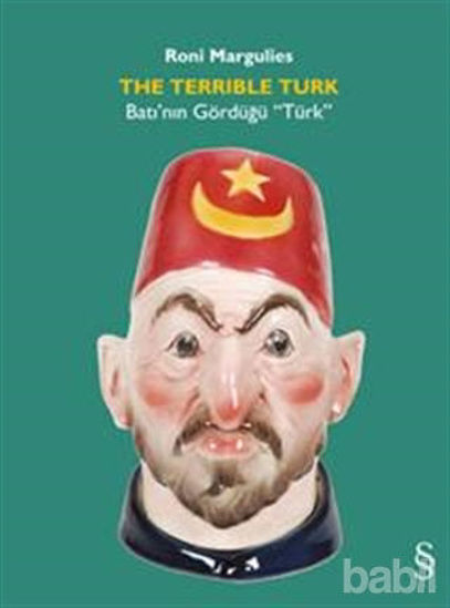 Picture of The Terrlble Türk - Batı’nın Gördüğü “Türk”