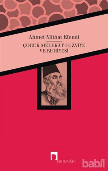 Picture of Çocuk Melekat-ı Uzviye ve Ruhiyesi