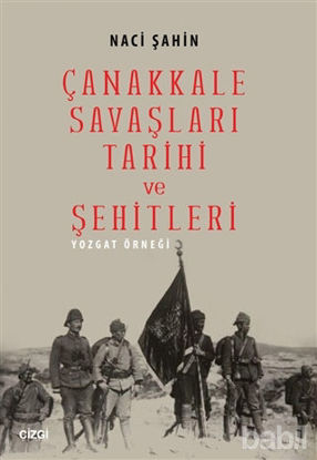 Picture of Çanakkale Savaşları Tarihi ve Şehitleri