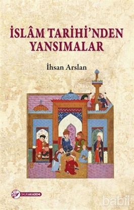 Picture of İslam Tarihi'nden Yansımalar