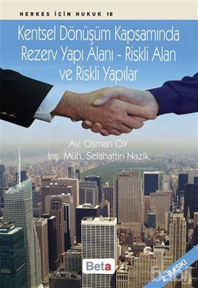Picture of Kentsel Dönüşüm Kapsamında Rezerv Yapı Alanı - Riskli Alan ve Riskli Yapılar