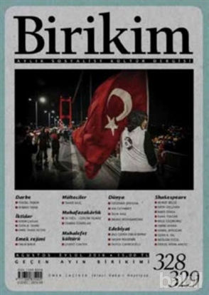 Picture of Birikim Aylık Sosyalist Kültür Dergisi Sayı: 328-329 Ağustos-Eylül 2016