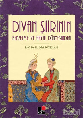 Picture of Divan Şiirin Benzetme Ve Hayal Dünyasından