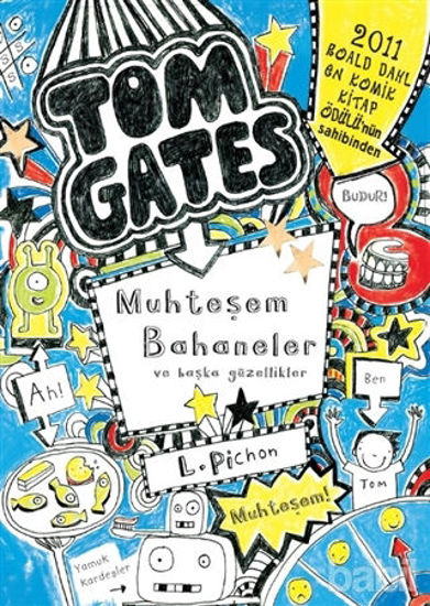 Picture of Tom Gates Muhteşem Bahaneler ve Başka Güzellikler