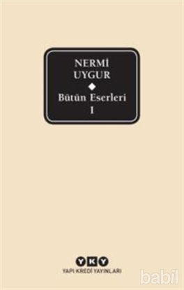 Picture of Bütün Eserleri-1/ Nermi Uygur