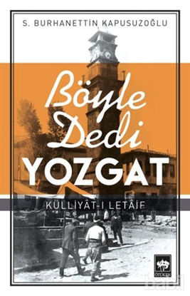 Picture of Böyle Dedi Yozgat