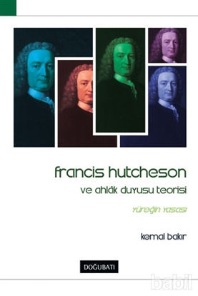 Picture of Francis Hutcheson ve Ahlak Duyusu Teorisi