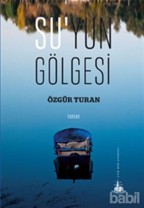 Picture of Su’yun Gölgesi