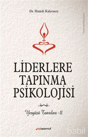 Picture of Liderlere Tapınma Psikolojisi