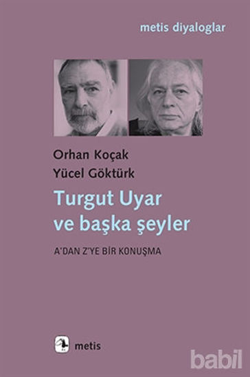 Picture of Turgut Uyar ve Başka Şeyler