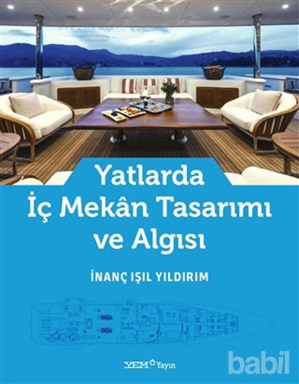 Picture of Yatlarda İç Mekan Tasarımı ve Algısı