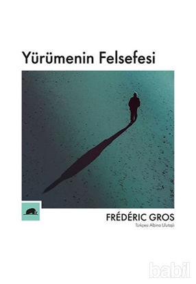 Picture of Yürümenin Felsefesi