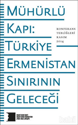 Picture of Mühürlü Kapı: Türkiye-Ermenistan Sınırının Geleceği