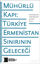 Picture of Mühürlü Kapı: Türkiye-Ermenistan Sınırının Geleceği