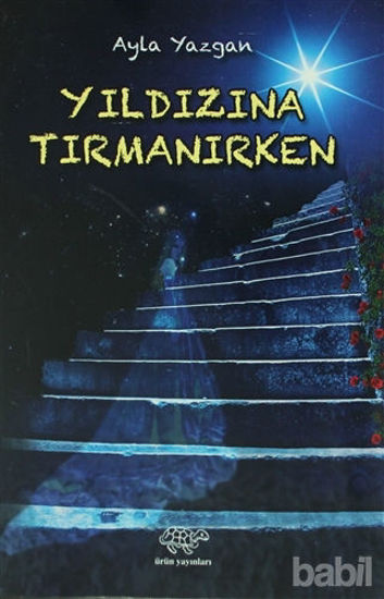 Picture of Yıldızına Tırmanırken