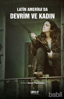 Picture of Latin Amerika’da Devrim ve Kadın