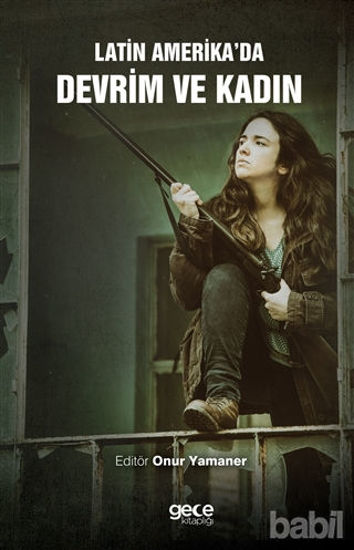 Picture of Latin Amerika’da Devrim ve Kadın