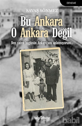 Picture of Bu Ankara O Ankara Değil