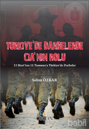 Picture of Türkiye’de Darbelerde CIA’nın Rolü