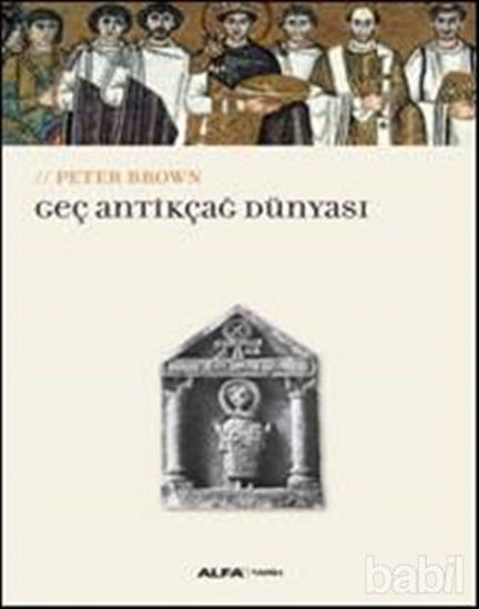 Picture of Geç Antikçağ Dünyası