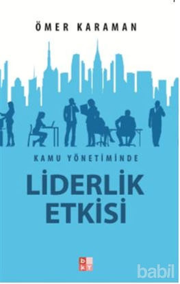Picture of Kamu Yönetiminde Liderlik Etkisi