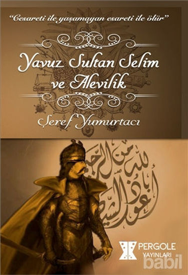 Picture of Yavuz Sultan Selim ve Alevilik