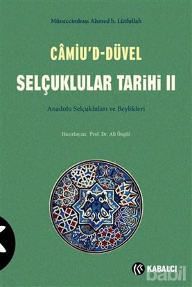 Picture of Camiu’D-Düvel Selçuklular Tarihi 2. Cilt