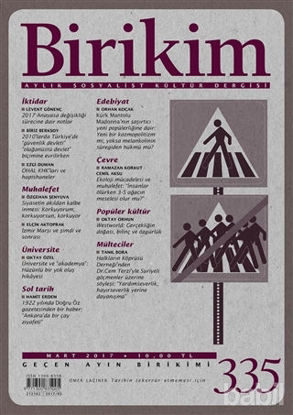 Picture of Birikim Aylık Sosyalist Kültür Dergisi Sayı: 335 Mart 2017
