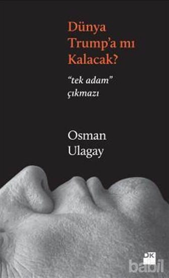 Picture of Dünya Trump’a mı Kalacak?