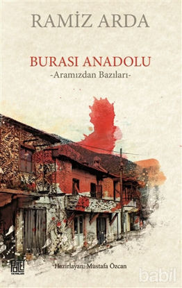 Picture of Burası Anadolu