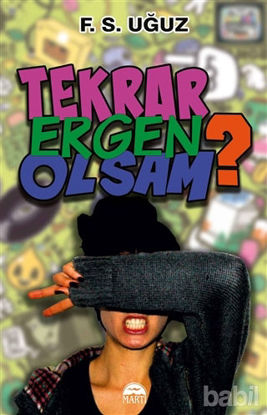 Picture of Tekrar Ergen Olsam