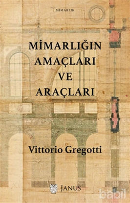 Picture of Mimarlığın Amaçları ve Araçları