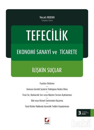 Picture of Tefecilik, Ekonomi Sanayi ve Ticarete İlişkin Suçlar