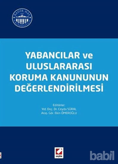 Picture of Yabancılar ve Uluslararası Koruma Kanununun Değerlendirilmesi