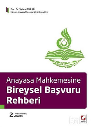 Picture of Anayasa Mahkemesine Bireysel Başvuru Rehberi