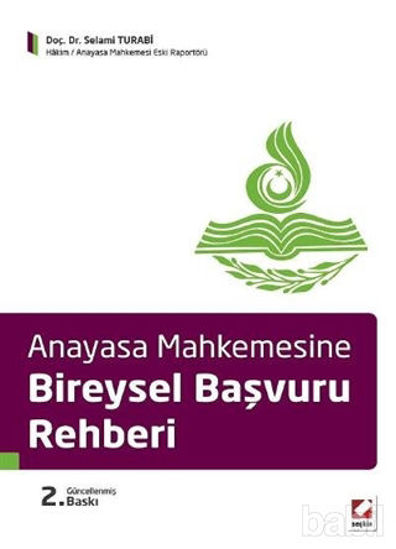 Picture of Anayasa Mahkemesine Bireysel Başvuru Rehberi