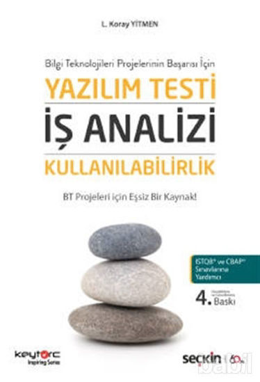 Picture of Bilgi Teknolojileri Projelerinin Başarısı İçin Yazılım Testi – İş Analizi – Kullanılabilirlik