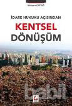 Picture of İdare Hukuku Açısından Kentsel Dönüşüm