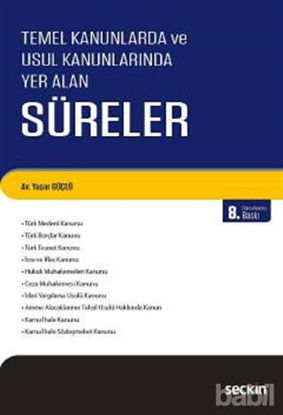 Picture of Temel Kanunlarda ve Usul Kanunlarında Yer Alan Süreler