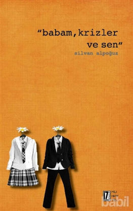 Picture of Babam, Krizler ve Sen