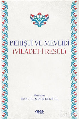 Picture of Behişti ve Mevlidi