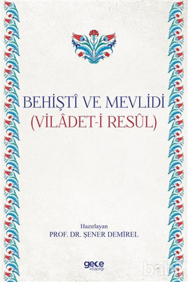 Picture of Behişti ve Mevlidi
