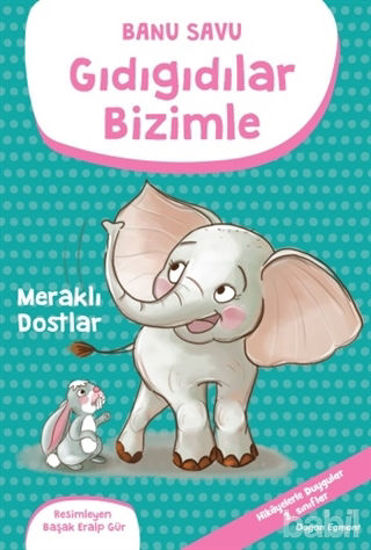 Picture of Gıdıgıdılar Bizimle - Meraklı Dostlar